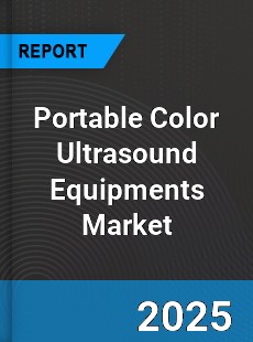 Global Portable Color Ultrasound Equipments Market