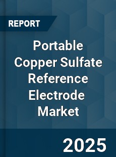 Global Portable Copper Sulfate Reference Electrode Industry