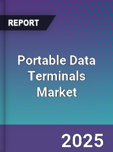 Report on Global Portable Data Terminals Market by