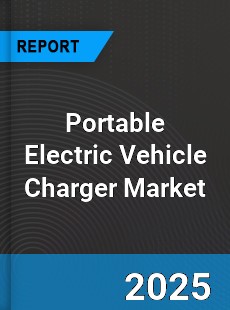 Global Portable Electric Vehicle Charger Market