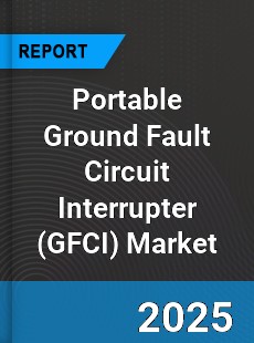 Global Portable Ground Fault Circuit Interrupter Market
