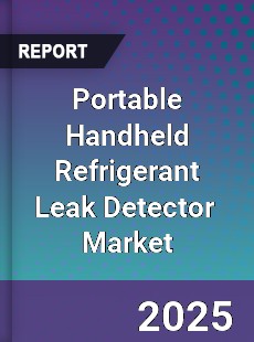 Global Portable Handheld Refrigerant Leak Detector Industry