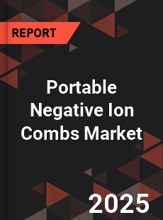 Portable Negative Ion Combs Market