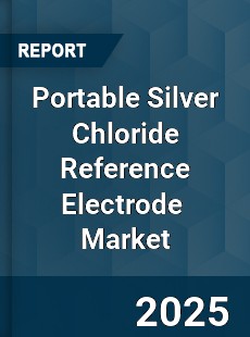 Global Portable Silver Chloride Reference Electrode Industry