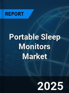 Portable Sleep Monitors Market