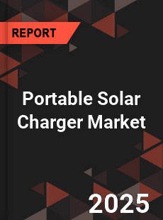 Global Portable Solar Charger Market