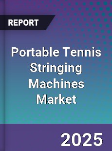 Global Portable Tennis Stringing Machines Market