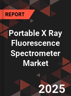 Global Portable X Ray Fluorescence Spectrometer Market