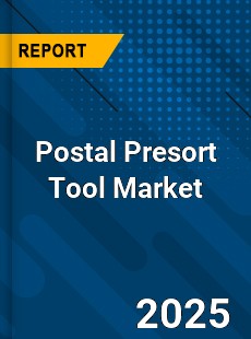 Postal Presort Tool Market
