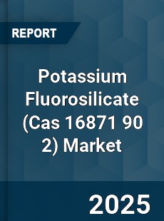 Global Potassium Fluorosilicate Market