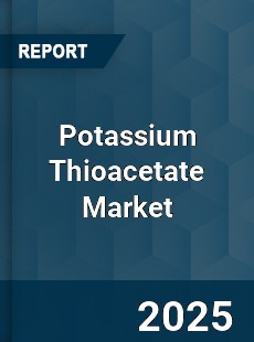 Global Potassium Thioacetate Market