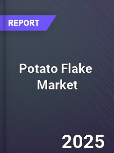 Potato Flake Market
