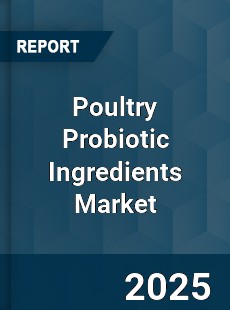 Poultry Probiotic Ingredients