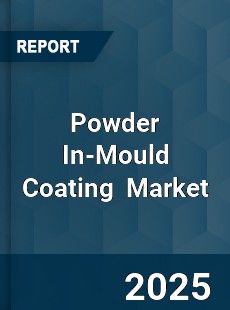 Global Powder In Mould Coating Professional Survey Report