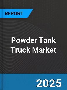 Powder Tank Truck Market