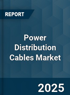 Power Distribution Cables Global Market
