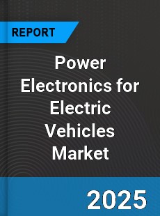 Global Power Electronics for Electric Vehicles Market