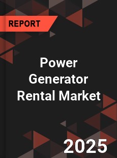 Global Power Generator Rental Market