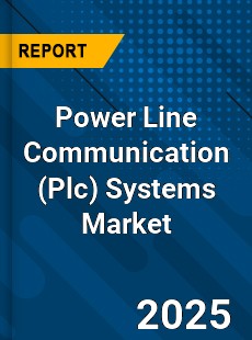 Global Power Line Communication Systems Market