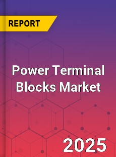 Power Terminal Blocks Market
