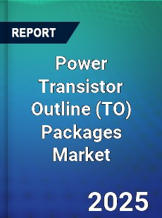 Power Transistor Outline Packages Market