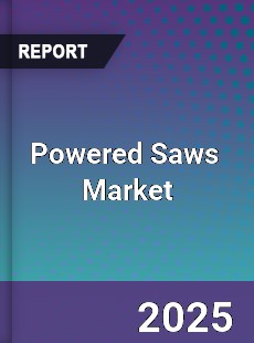 Global Powered Saws Market