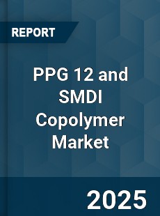 PPG 12 and SMDI Copolymer Market