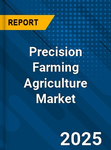Global Precision Farming Agriculture Industry