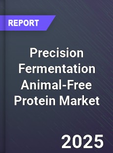 Global Precision Fermentation Animal Free Protein Market