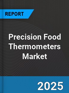 Global Precision Food Thermometers Market