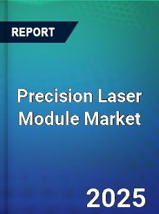 Precision Laser Module Market