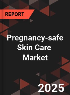 Global Pregnancy safe Skin Care Industry