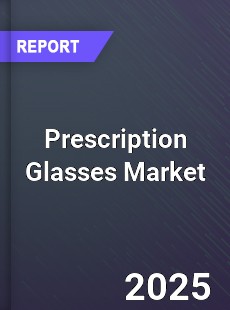 Global Prescription Glasses Market