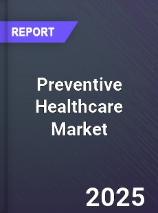 Global Preventive Healthcare Market
