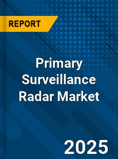 Global Primary Surveillance Radar Market