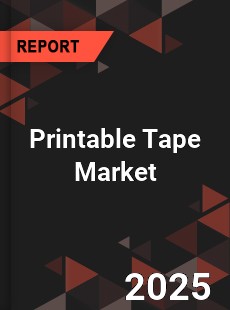 Printable Tape Market