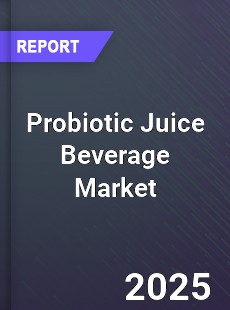 Global Probiotic Juice Beverage Industry