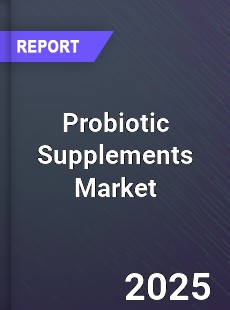 Global Probiotic Supplements Industry