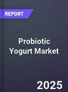Global Probiotic Yogurt Market