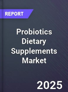 Global Probiotics Dietary Supplements Market