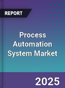 Process Automation System Market