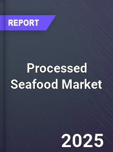 Global Processed Seafood Market