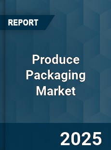 Global Produce Packaging Industry