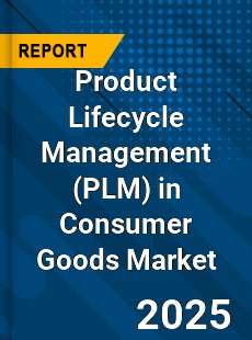 Global Product Lifecycle Management in Consumer Goods Market
