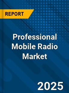 Global Professional Mobile Radio Market