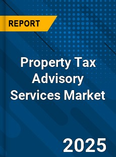 Property Tax Advisory Services Market