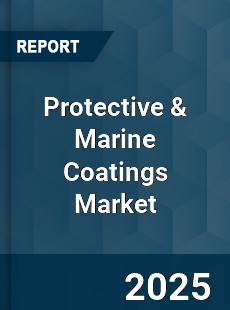Global Protective amp Marine Coatings Market