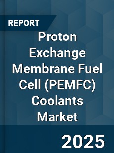 Proton Exchange Membrane Fuel Cell Coolants Market