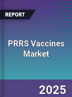 Global PRRS Vaccines Market