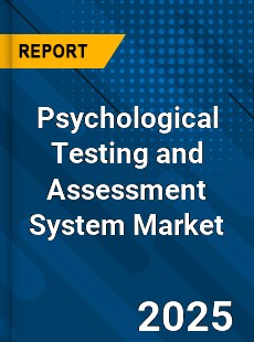 Psychological Testing and Assessment System Global and China Top Players Market